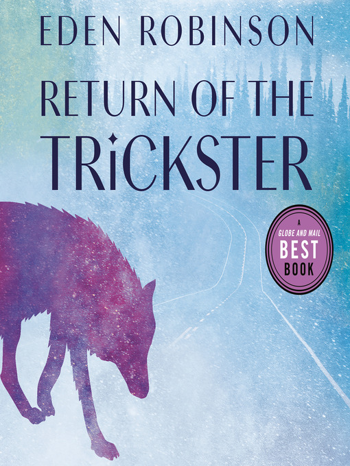 Title details for Return of the Trickster by Eden Robinson - Wait list